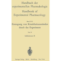 Erzeugung von Krankheitszust?nden durch das Experiment: Infektionen II [Paperback]