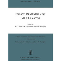 Essays in Memory of Imre Lakatos [Hardcover]