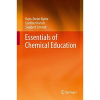 Essentials of Chemical Education [Paperback]