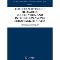 European Research Reloaded: Cooperation and Integration among Europeanized State [Paperback]