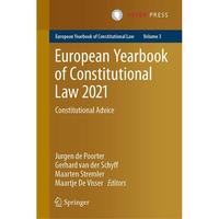 European Yearbook of Constitutional Law 2021: Constitutional Advice [Hardcover]