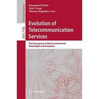 Evolution of Telecommunication Services: The Convergence of Telecom and Internet [Paperback]