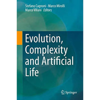 Evolution, Complexity and Artificial Life [Hardcover]