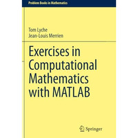 Exercises in Computational Mathematics with MATLAB [Paperback]