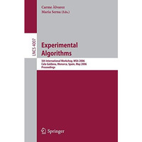 Experimental Algorithms: 5th International Workshop, WEA 2006, Cala Galdana, Men [Paperback]