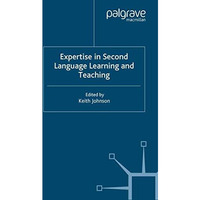 Expertise in Second Language Learning and Teaching [Paperback]