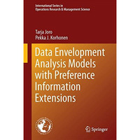 Extension of Data Envelopment Analysis with Preference Information: Value Effici [Hardcover]