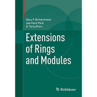 Extensions of Rings and Modules [Paperback]