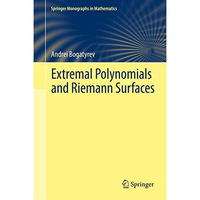 Extremal Polynomials and Riemann Surfaces [Paperback]