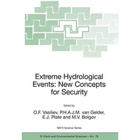 Extreme Hydrological Events: New Concepts for Security [Hardcover]