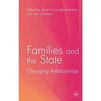 Families and the State: Changing Relationships [Hardcover]