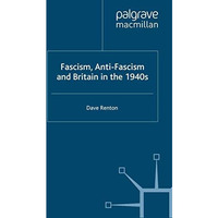 Fascism, Anti-Fascism and Britain in the 1940s [Hardcover]