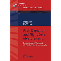 Fault Detection and Flight Data Measurement: Demonstrated on Unmanned Air Vehicl [Paperback]