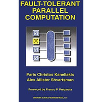 Fault-Tolerant Parallel Computation [Paperback]