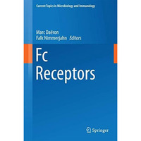 Fc Receptors [Hardcover]