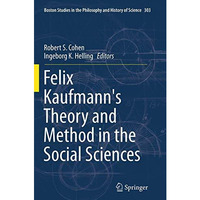 Felix Kaufmann's Theory and Method in the Social Sciences [Paperback]