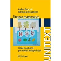 Finanza matematica: Teoria e problemi per modelli multiperiodali [Paperback]