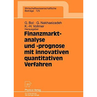 Finanzmarktanalyse und- prognose mit innovativen quantitativen Verfahren: Ergebn [Paperback]