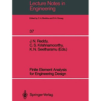 Finite Element Analysis for Engineering Design [Paperback]