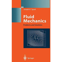 Fluid Mechanics: Problems and Solutions [Hardcover]