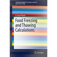 Food Freezing and Thawing Calculations [Paperback]