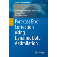 Forecast Error Correction using Dynamic Data Assimilation [Hardcover]