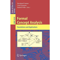 Formal Concept Analysis: Foundations and Applications [Paperback]