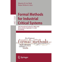 Formal Methods for Industrial Critical Systems: 25th International Conference, F [Paperback]