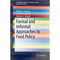 Formal and Informal Approaches to Food Policy [Paperback]