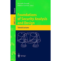 Foundations of Security Analysis and Design: Tutorial Lectures [Paperback]