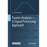 Fourier AnalysisA Signal Processing Approach [Hardcover]