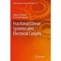 Fractional Linear Systems and Electrical Circuits [Paperback]