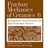 Fracture Mechanics of Ceramics [Hardcover]