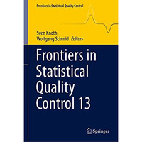 Frontiers in Statistical Quality Control 13 [Hardcover]