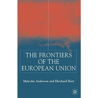 Frontiers of the European Union [Hardcover]