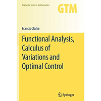 Functional Analysis, Calculus of Variations and Optimal Control [Paperback]