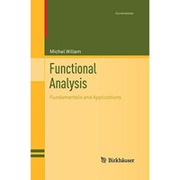 Functional Analysis: Fundamentals and Applications [Paperback]