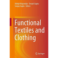 Functional Textiles and Clothing [Hardcover]