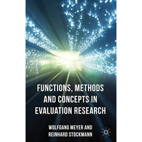 Functions, Methods and Concepts in Evaluation Research [Hardcover]