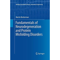 Fundamentals of Neurodegeneration and Protein Misfolding Disorders [Paperback]