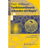 Funktionentheorie erkunden mit Maple [Paperback]