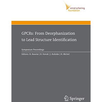 GPCRs: From Deorphanization to Lead Structure Identification [Paperback]