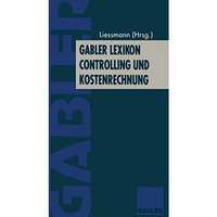 Gabler Lexikon Controlling und Kostenrechnung [Paperback]