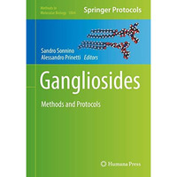 Gangliosides: Methods and Protocols [Hardcover]