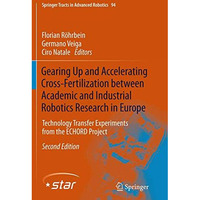 Gearing Up and Accelerating Crossfertilization between Academic and Industrial  [Paperback]