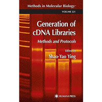 Generation of cDNA Libraries: Methods and Protocols [Hardcover]