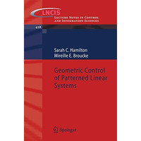 Geometric Control of Patterned Linear Systems [Paperback]