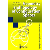 Geometry and Topology of Configuration Spaces [Hardcover]