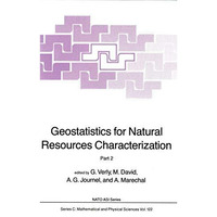 Geostatistics for Natural Resources Characterization: Part 2 [Paperback]