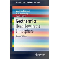 Geothermics: Heat Flow in the Lithosphere [Paperback]